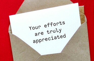 Card with compliment - Your efforts are truly appreciated -  giving positive feedback in response to job well done - compliment from boss to employee or team members - praise from their dedication