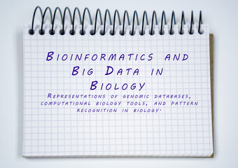 Bioinformatics and Big Data in Biology