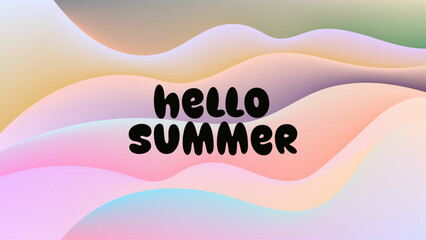 HELLO SUMMER BACKGROUND BRIGHT ABSTRACT GRADIENT MESH COLORFUL DESIGN VECTOR. GODD FOR FLYER, BANNERS, PRINT, WEBSITE, WALLPAPER, COVER DESIGN, GREETING CARD