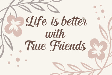 Elegant calligraphy script design life is better with