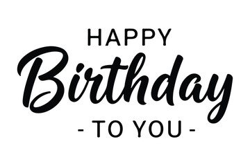 Happy Birthday lettering text, black color, Vector illustration.
