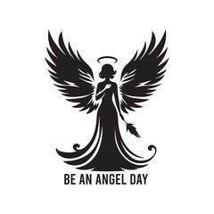 Be an Angel Day Silhouette Vector Illustration, Solid White Background.