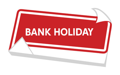 Red bank holiday label announcement vector illustration.