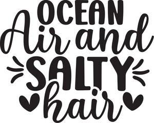 Ocean Air and Salty Hair