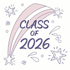 Class of 2026 graduation design pastel rainbow stars