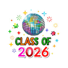 Class of 2026 disco ball graduation design element