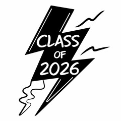 Class of 2026 graduation lightning bolt design graphic