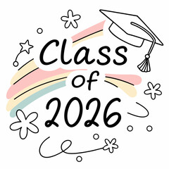 Class of 2026 graduation rainbow design