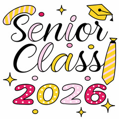 Senior class 2026 graduation design element