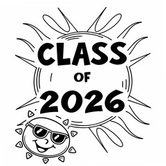 Class of 2026 graduation sun design cool sunglasses