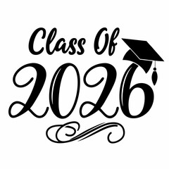 Class of 2026 graduation design graduate cap