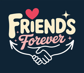 Friends Forever: A Handshake Graphic Design for friendship day