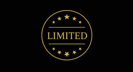 Obraz premium Elegant circular badge icon with solid black fill, thin gold border, uppercase “LIMITED” in serif font, star above text, clean flat vector style, ideal for product labels and prem