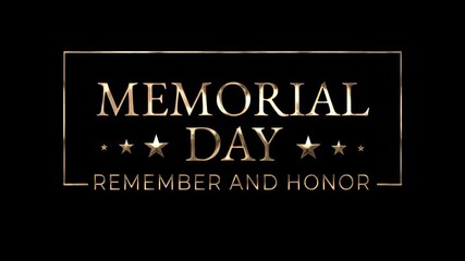 Memorial Day - Remember and Honor