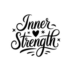 Inner Strength. Quote Vector Design Isolated on White Background