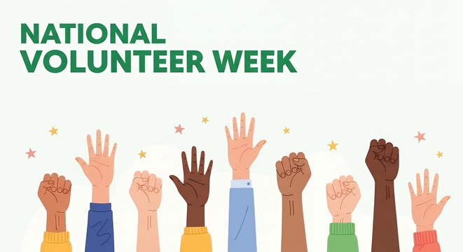 Celebrating National Volunteer Week Diverse Hands United for Community Service