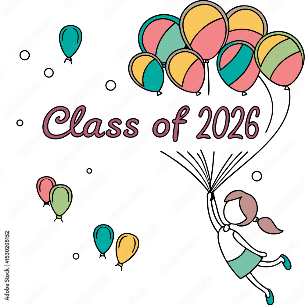 Fototapete multi-colored balloons floating up with “class of 2026” in cheerful script vector art &svg
