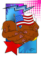 Cartoon, comic book human hands holding American Flag. Retro vector comics pop art design.