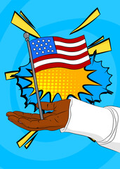 Cartoon, comic book human hands holding American Flag. Retro vector comics pop art design.