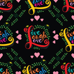 Live lough love. Seamless pattern with hand drawn lettering and hearts. Vector illustration.