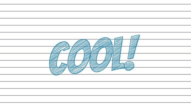 An animation of the word "COOL!" with a scribble effect and multiple lines, on a lined notebook background.