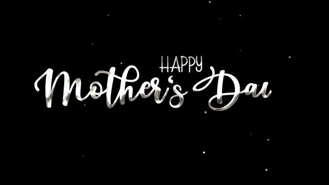Elegant handwritten happy mother's day text animation in silver
