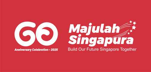 60th Years Singapura Merdeka or Singapore National Day Banner Background with 60th Symbol and Majulah Singapura Text. Singapore National Day 2025 theme : Build Our Future Singapore Together