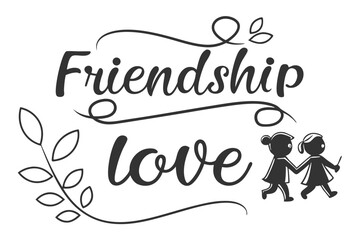 Minimalist friendship day love quote design