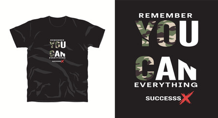 Fototapeta premium remember you can everything success typography t-shirt design, motivational typography t-shirt design, inspirational quotes t-shirt design.