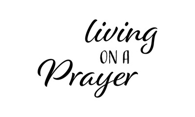 Christian faith, Typography for print or use as poster, card, flyer or T Shirt