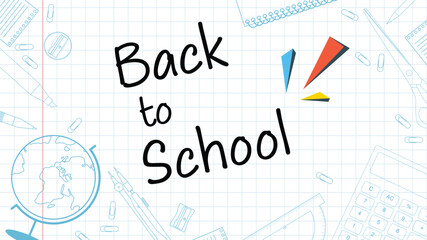 An inscription Back to School, stationery items on a background. Vector illustration