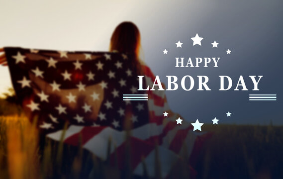Happy Labor Day text over defocused young woman with American flag. Patriotic American Holiday. Labor Day concept.