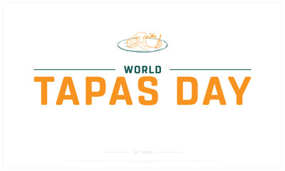 World Tapas Day design on white background, Typographic Design of World Tapas Day, Vector Design of World Tapas Day, World Tapas Day