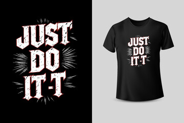 JUST DO IT Motivational T Shirt Design
