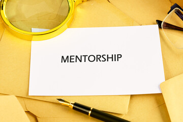 The MENTORSHIP concept phrase. Business concept. A place to copy. Education concept. E-Learning....