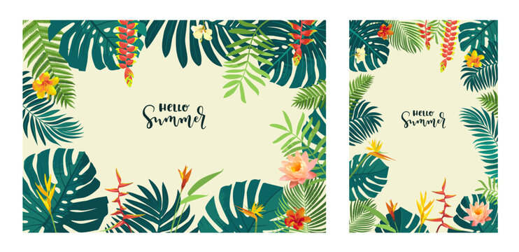 Vector set of Hello Summer tropical jungle flyer, poster, banner templates. Calligraphic summer design. Monstera, hibiscus, bird of paradise flowers, tropical leaves. Summer leaf frame backgrounds
