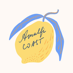 Funky Italian illustration vacation with lemon fruit. Italy mediterranean vacay modern lettering Amalfi coast doodle food hand drawn vector, cafe or restaurant artwork for t shirt, menu, graphic