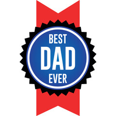Best Dad Ever Red Stamp Design Isolated on White Background Vector