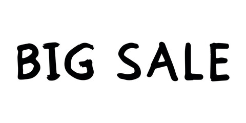 Big sale lettering Handwritten word Modern brush calligraphy Template for marketing ad, print, web, banner, poster, flyer Ink illustration