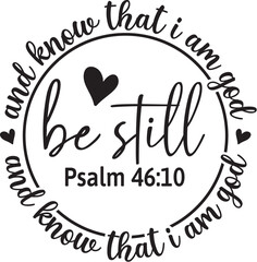 Be Still and Know That I Am God 