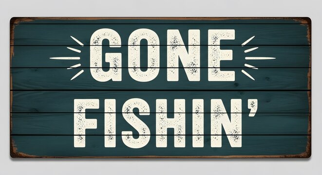 Rustic Gone Fishin Wooden Sign Perfect for Lake House Decor or Fishing Enthusiasts