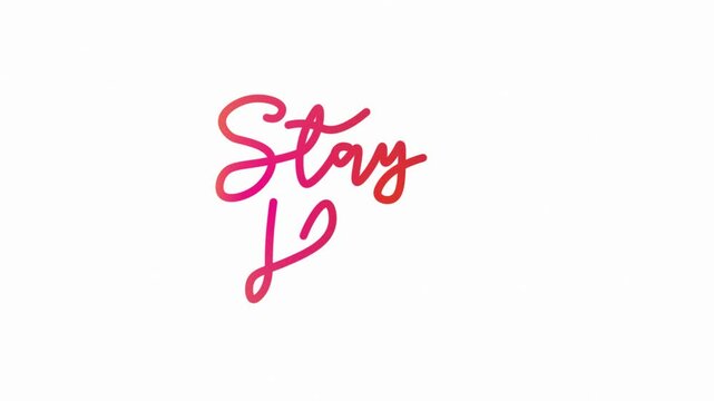 Hand drawn calligraphy monoline vintage text stay home on background. Calligraphy lettering animation for Day, video Full HD, stay home One line continuous animated typography free day 
