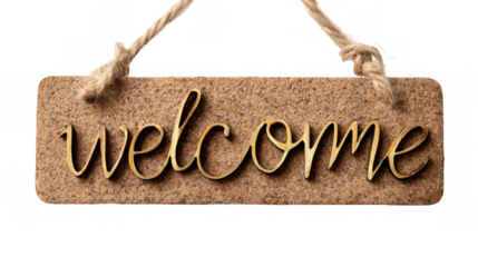 Hanging welcome sign made of light brown wood with elegant golden calligraphy and twine, isolated on transparent background, perfect for greeting guests