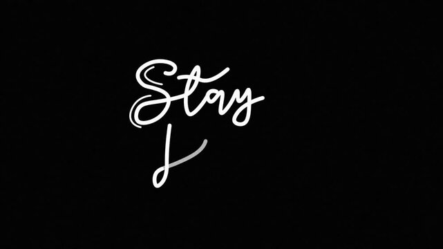 Hand drawn calligraphy monoline vintage text stay home on background. Calligraphy lettering animation for Day, video Full HD, stay home One line continuous animated typography free day 

