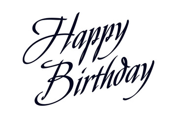 Happy Birthday - Happy Birthday handwritten text lettering on white background
