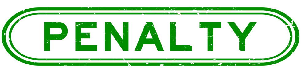 Grunge green penalty word rubber seal stamp on white background