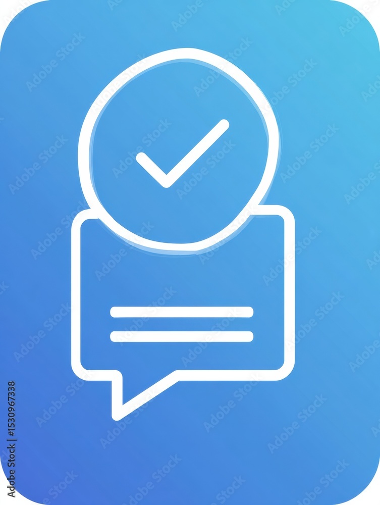 Fototapete Checkmark Symbol Above a Speech Bubble on a Blue Gradient Background Representing Verified Communication
