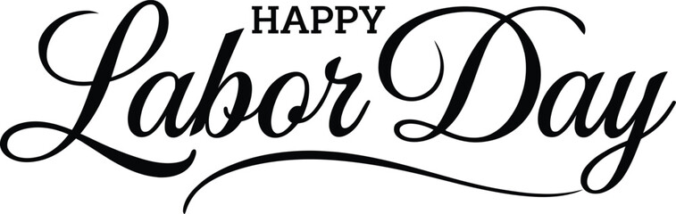 happy labor day calligraphy hand written lettering text design vector illustration 
