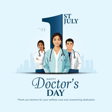 1st of July, happy national doctors day creative greetings design with physician. Vector illustration EPS10.