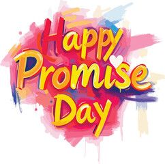 Promise day vector art. Romantic typography.
